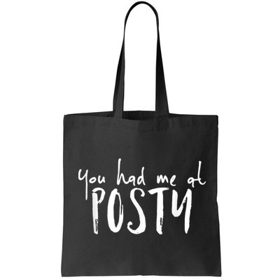 You Had Me At Posty Bag