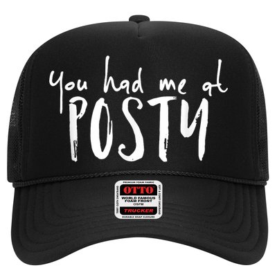 You Had Me At Posty Trucker Hat