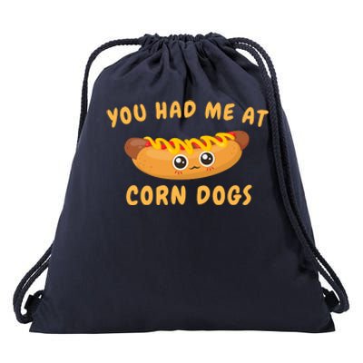 You Had Me At Corn Dogs Drawstring Bag