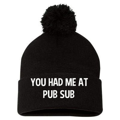 You Had Me At Pub Sub Deli Sub Lover Sandwich Pom Pom 12in Knit Beanie