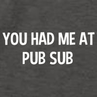 You Had Me At Pub Sub Deli Sub Lover Sandwich Vector Backpack