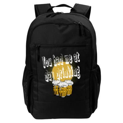 You Had Me At Day Ing Gift Backpack