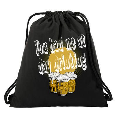 You Had Me At Day Ing Gift Drawstring Bag