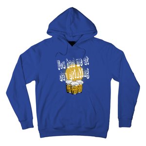 You Had Me At Day Ing Gift Hoodie