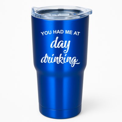 You Had Me At Day Ing Cool Gift Tumbler
