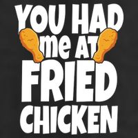 You Had Me At Fried Chicken Food Lover 7 Panel Mesh Trucker Snapback Hat