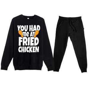 You Had Me At Fried Chicken Food Lover Premium Crewneck Sweatsuit Set