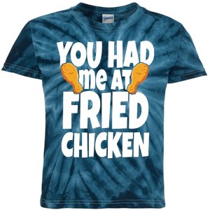 You Had Me At Fried Chicken Food Lover Kids Tie-Dye T-Shirt