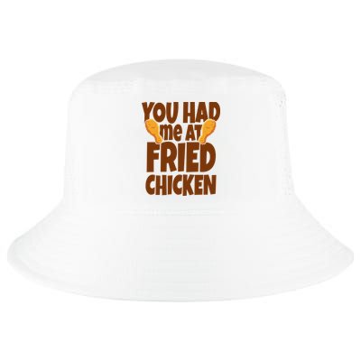 You Had Me At Fried Chicken Food Lover Cool Comfort Performance Bucket Hat
