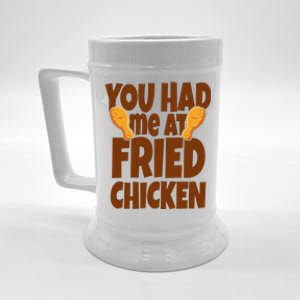 You Had Me At Fried Chicken Food Lover Beer Stein