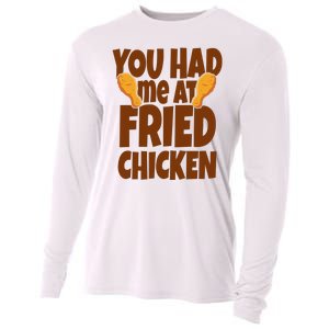 You Had Me At Fried Chicken Food Lover Cooling Performance Long Sleeve Crew