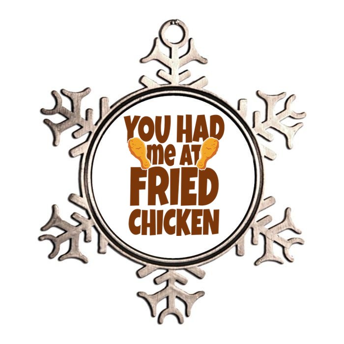 You Had Me At Fried Chicken Food Lover Metallic Star Ornament