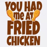 You Had Me At Fried Chicken Food Lover Trucker Hat