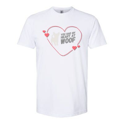 You Had My Heart At Woof White Dog Pink Heart Graphic Cool Gift Softstyle CVC T-Shirt