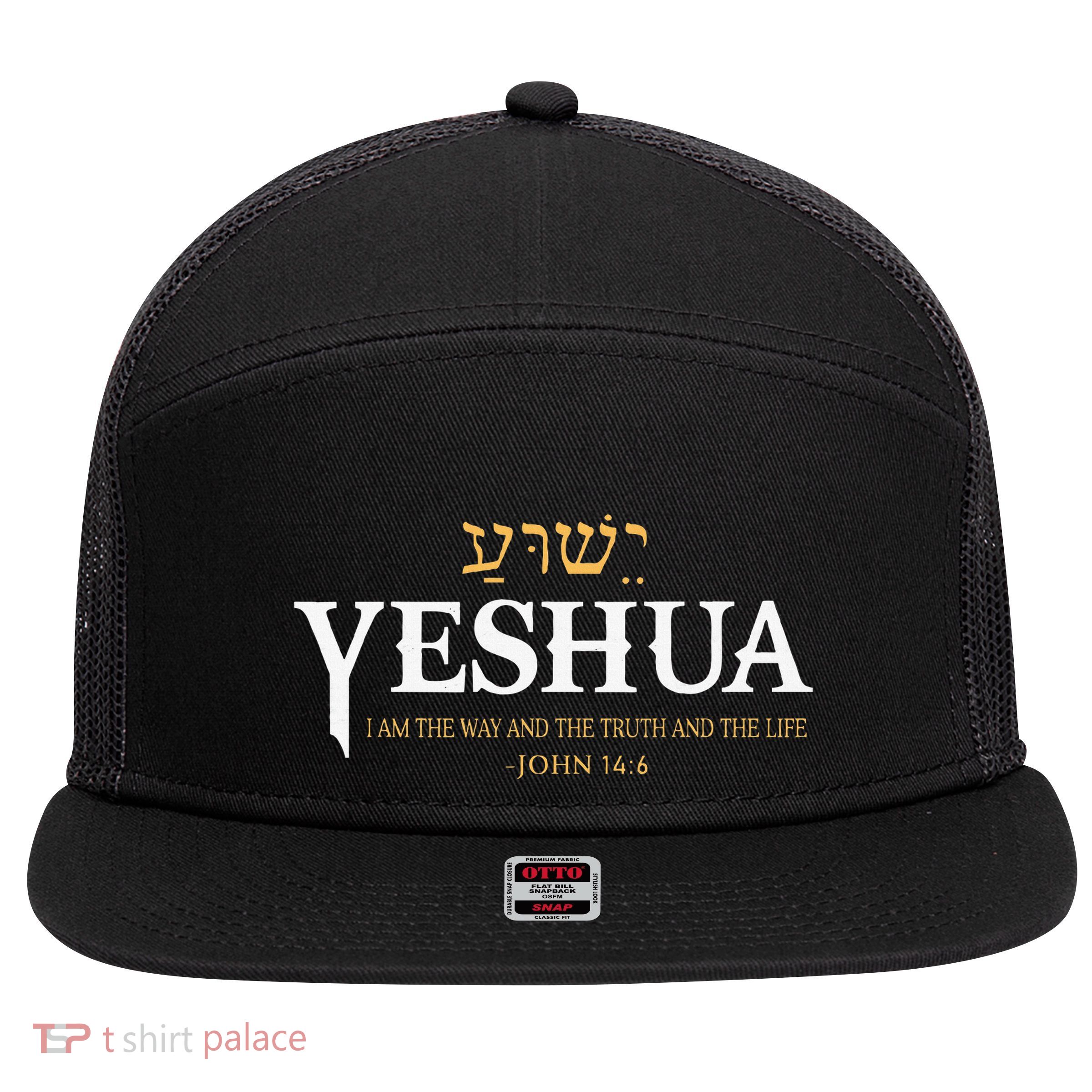 Yeshua Hebrew Name Jesus The Way Truth Life Christian Bible 7 Panel Mesh Trucker Snapback Hat