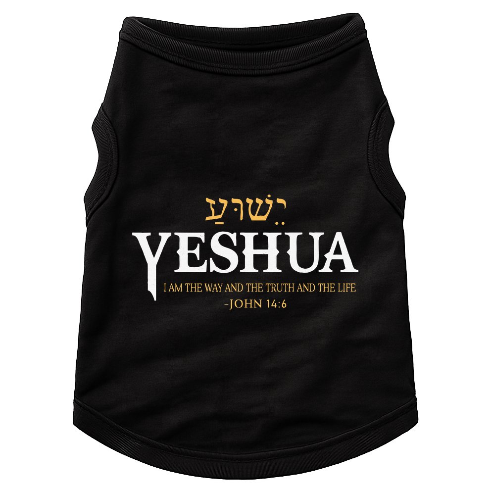 Yeshua Hebrew Name Jesus The Way Truth Life Christian Bible Doggie Tank