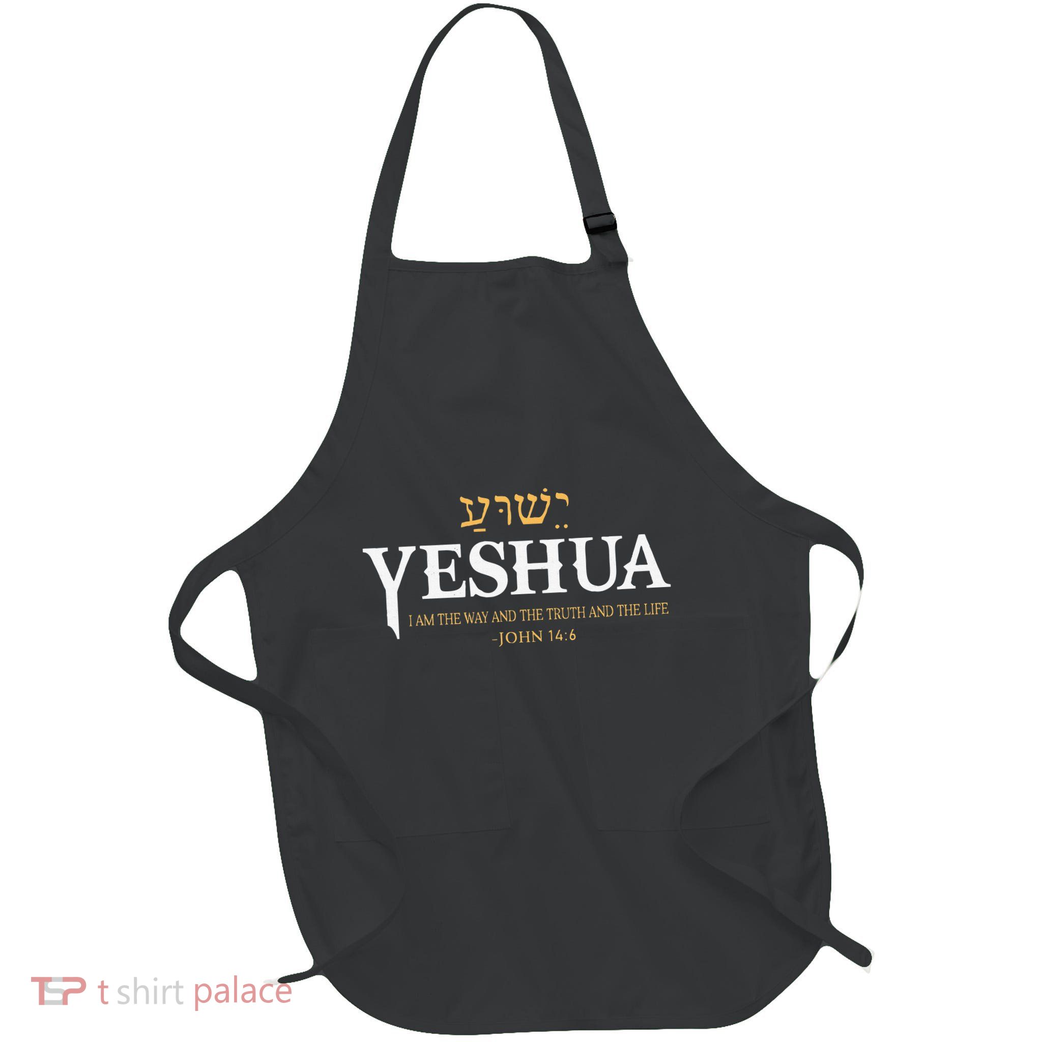 Yeshua Hebrew Name Jesus The Way Truth Life Christian Bible Apron