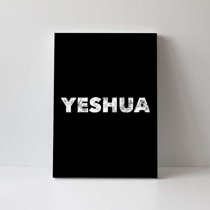 Yeshua Hebrew Name Of Jesus Christian Messianic Jew Canvas