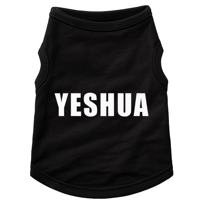 Yeshua Hebrew Name Of Jesus Christian Messianic Jew Doggie Tank