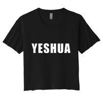 Yeshua Hebrew Name Of Jesus Christian Messianic Jew Women's Crop Top Tee