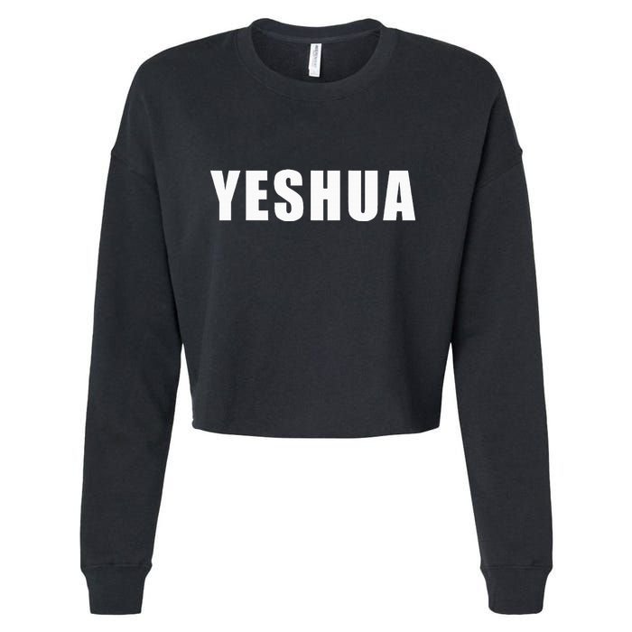 Yeshua Hebrew Name Of Jesus Christian Messianic Jew Cropped Pullover Crew