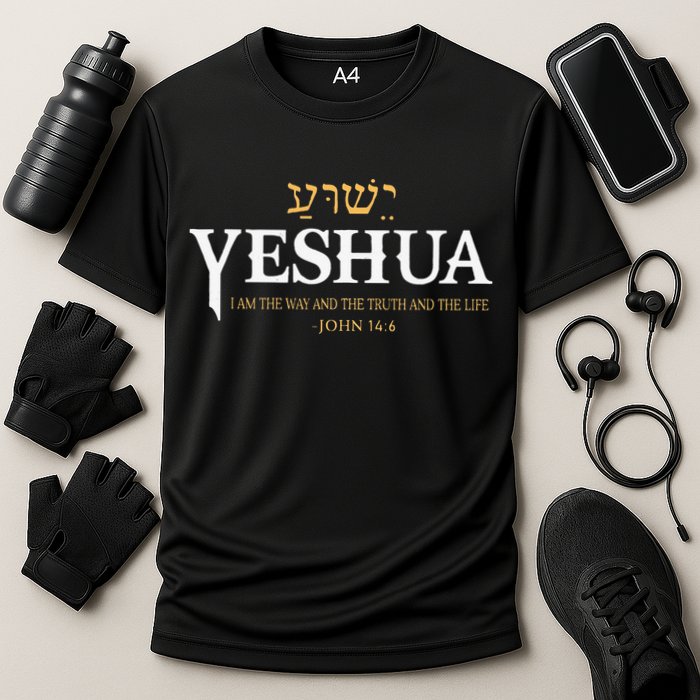 Yeshua Hebrew Name Jesus The Way Truth Life Christian Bible Cooling Performance Crew T-Shirt