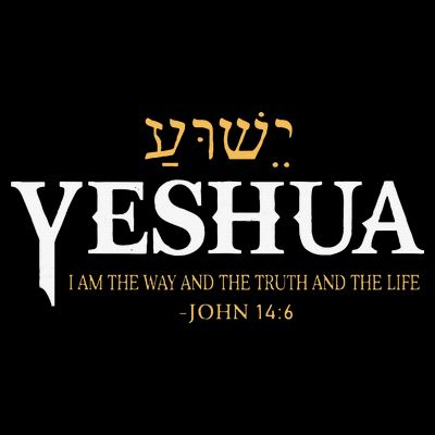 Yeshua Hebrew Name Jesus The Way Truth Life Christian Bible T-Shirt