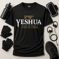 Yeshua Hebrew Name Of Jesus Christian King & Lord Messianic Cooling Performance Crew T-Shirt