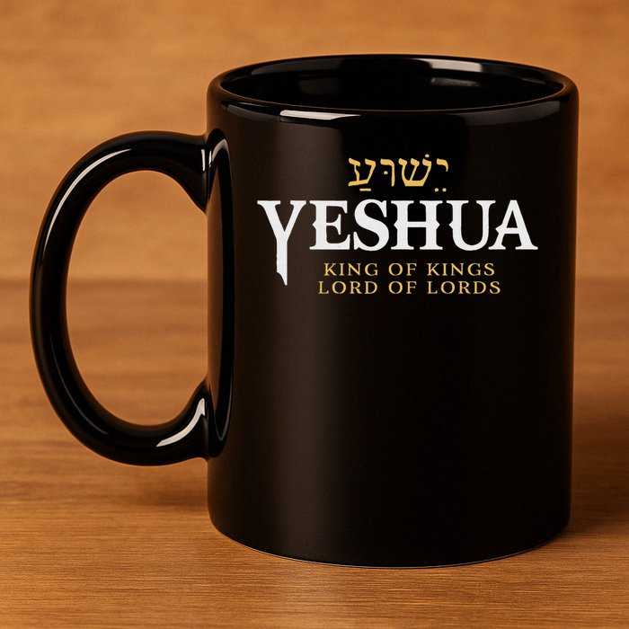 Yeshua Hebrew Name Of Jesus Christian King Lord Messianic 11oz C Handle Ceramic Mug