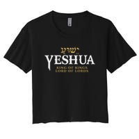 Yeshua Hebrew Name Of Jesus Christian King Lord Messianic Women's Crop Top Tee