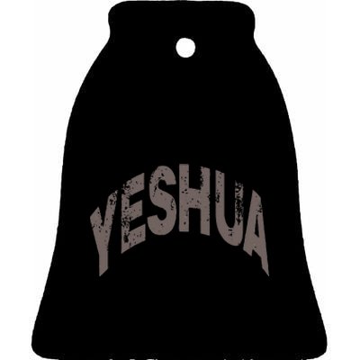 Yeshua hebrew name of Jesus christian messianic Ceramic Bell Ornament