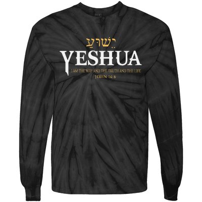 Yeshua Hebrew Name Jesus The Way Truth Life Christian Bible Tie-Dye Long Sleeve Shirt