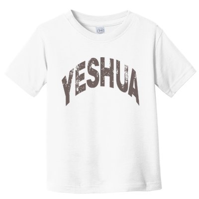 Yeshua hebrew name of Jesus christian messianic Toddler T-Shirt