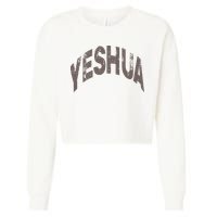 Yeshua hebrew name of Jesus christian messianic Cropped Pullover Crew