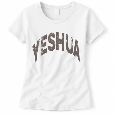 Yeshua hebrew name of Jesus christian messianic Womens T-Shirt