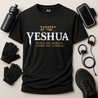 Yeshua Hebrew Name Of Jesus Christian King & Lord Messianic Cooling Performance Crew T-Shirt