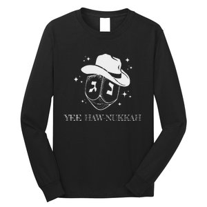 Yee Haw Nukkah Cowboy Dreidel Hanukkah Long Sleeve Shirt