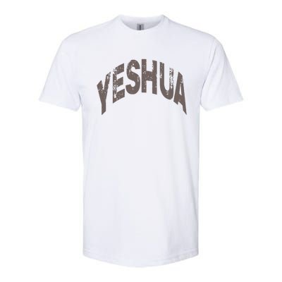 Yeshua Hebrew Name Of Jesus Christian Messianic Softstyle CVC T-Shirt