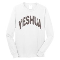 Yeshua Hebrew Name Of Jesus Christian Messianic Long Sleeve Shirt