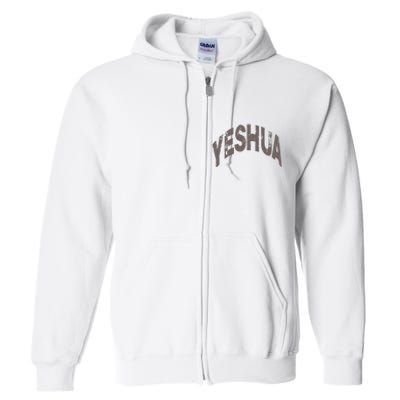 Yeshua Hebrew Name Of Jesus Christian Messianic Full Zip Hoodie