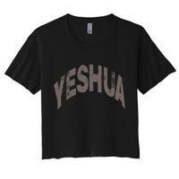 Yeshua Hebrew Name Of Jesus Christian Messianic Gift Women's Crop Top Tee