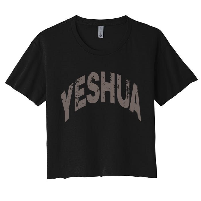 Yeshua Hebrew Name Of Jesus Christian Messianic Gift Women's Crop Top Tee