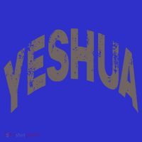 Yeshua Hebrew Name Of Jesus Christian Messianic Gift Tall T-Shirt