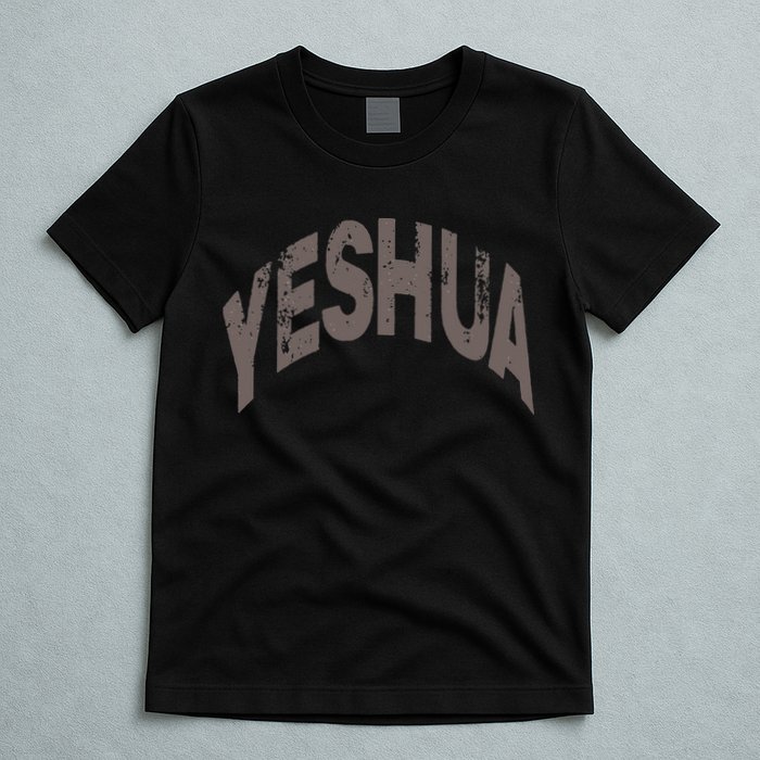 Yeshua Hebrew Name Of Jesus Christian Messianic T-Shirt