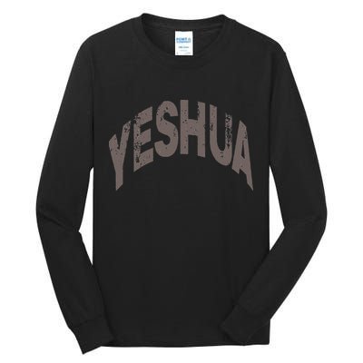Yeshua Hebrew Name Of Jesus Christian Messianic Tall Long Sleeve T-Shirt