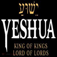 Yeshua Hebrew Name Of Jesus Christian King T-Shirt