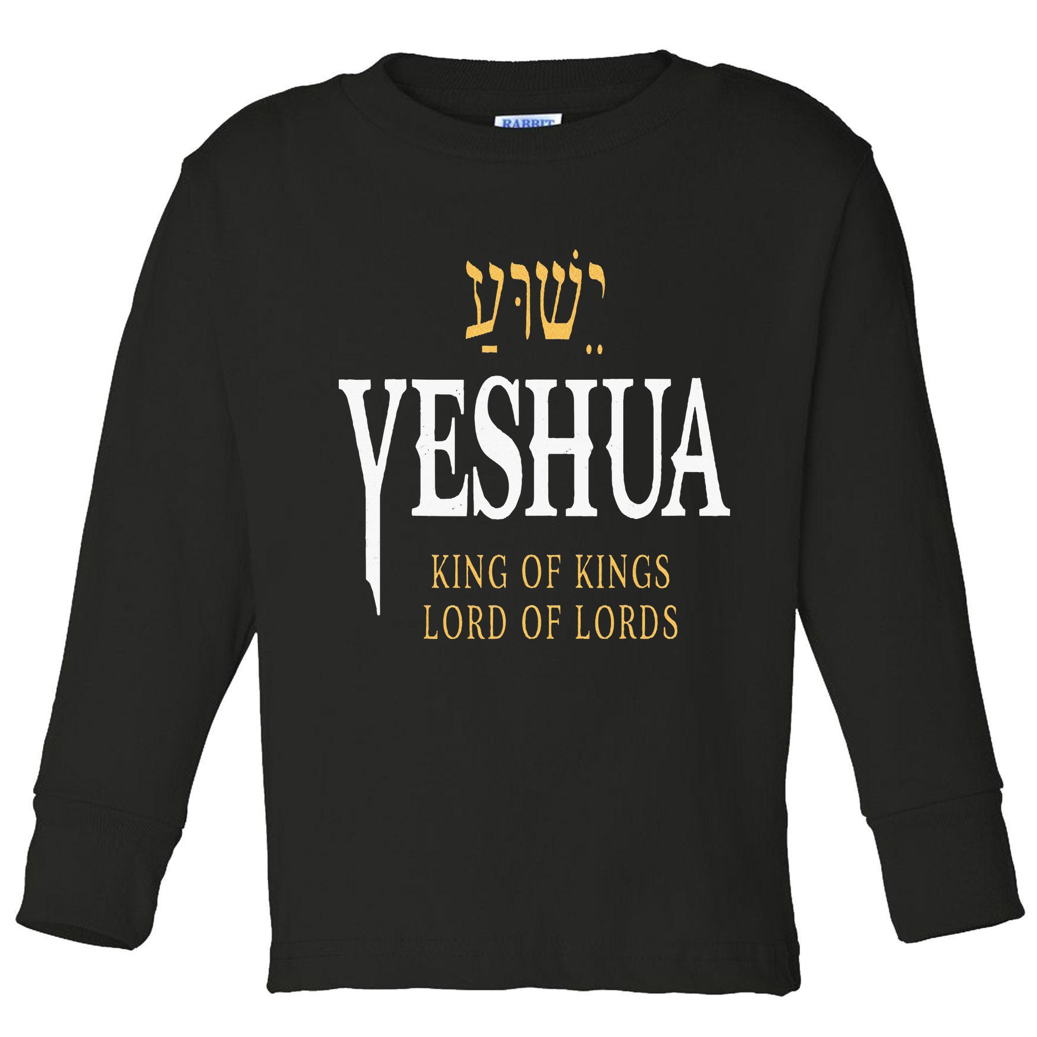 Yeshua Hebrew Name Of Jesus Christian King Toddler Long Sleeve Shirt