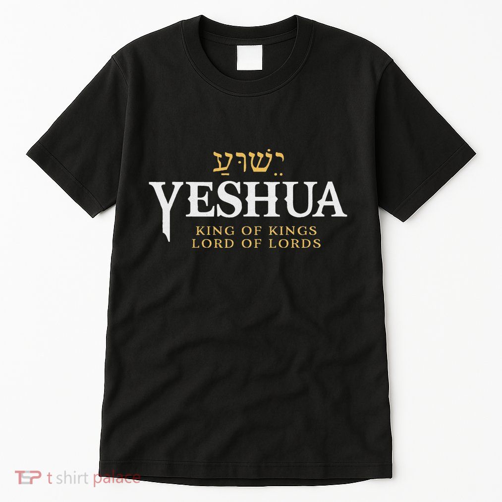 Yeshua Hebrew Name Of Jesus Christian King Lord Messianic Tall T-Shirt