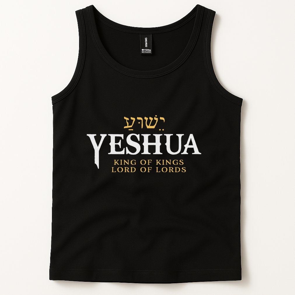 Yeshua Hebrew Name Of Jesus Christian King Lord Messianic Tank Top