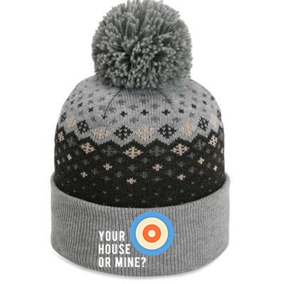 Your House Or Mine Curling Curler Curl Gift The Baniff Cuffed Pom Beanie